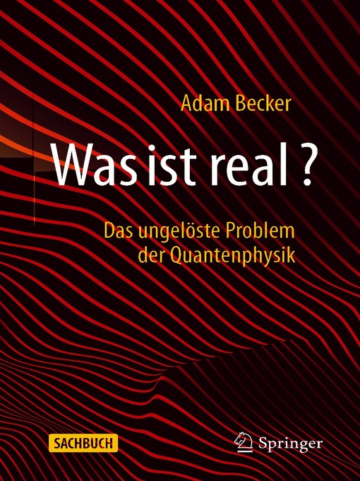 Title details for Was ist real? by Adam Becker - Available